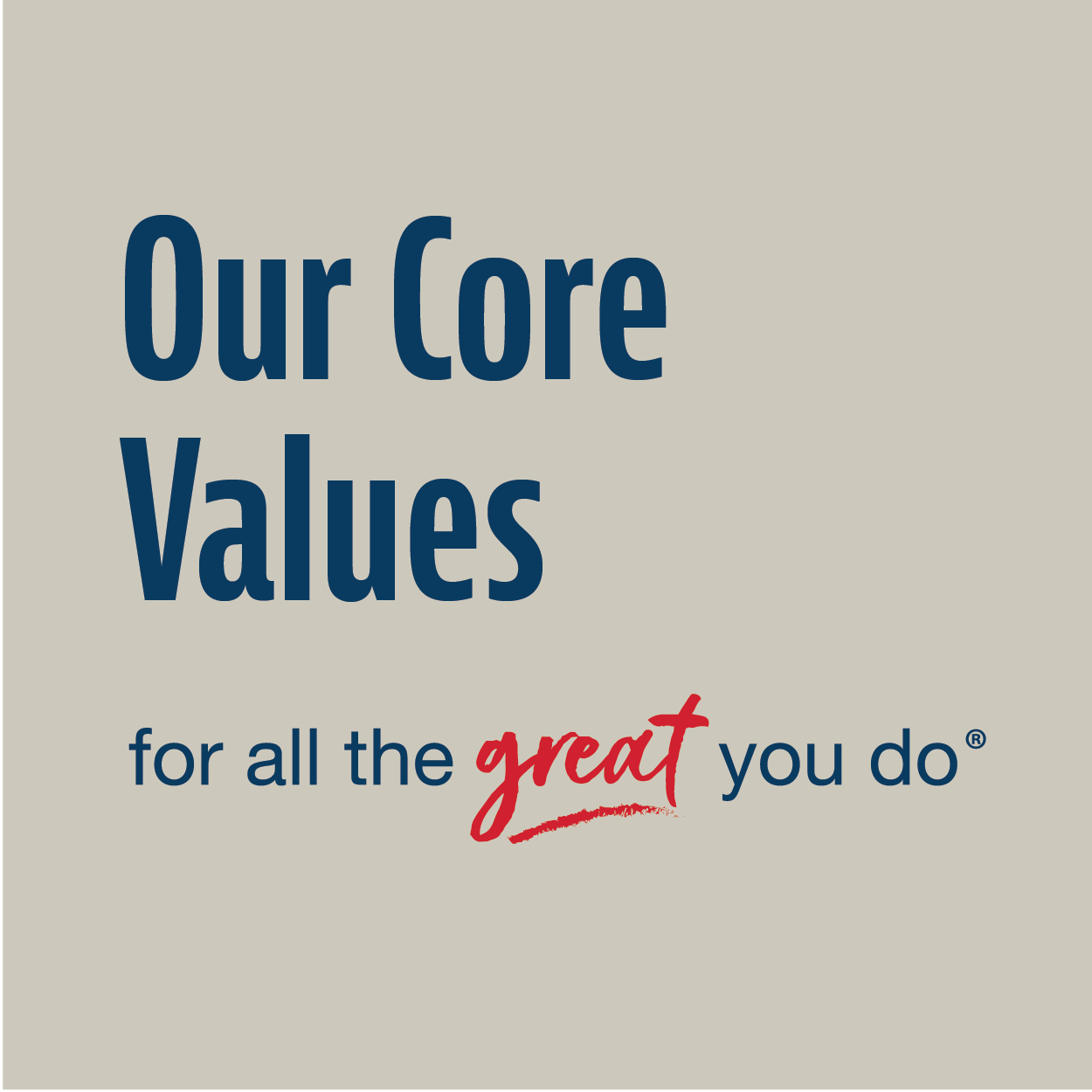 Our Core Values